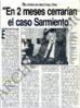 "En 2 meses cerrarían el caso Sarmiento"