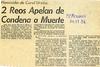 2 reos apelan de condena de muerte